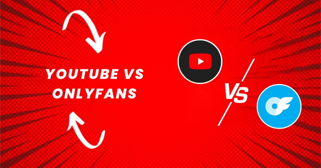 YouTube Vs OnlyFans